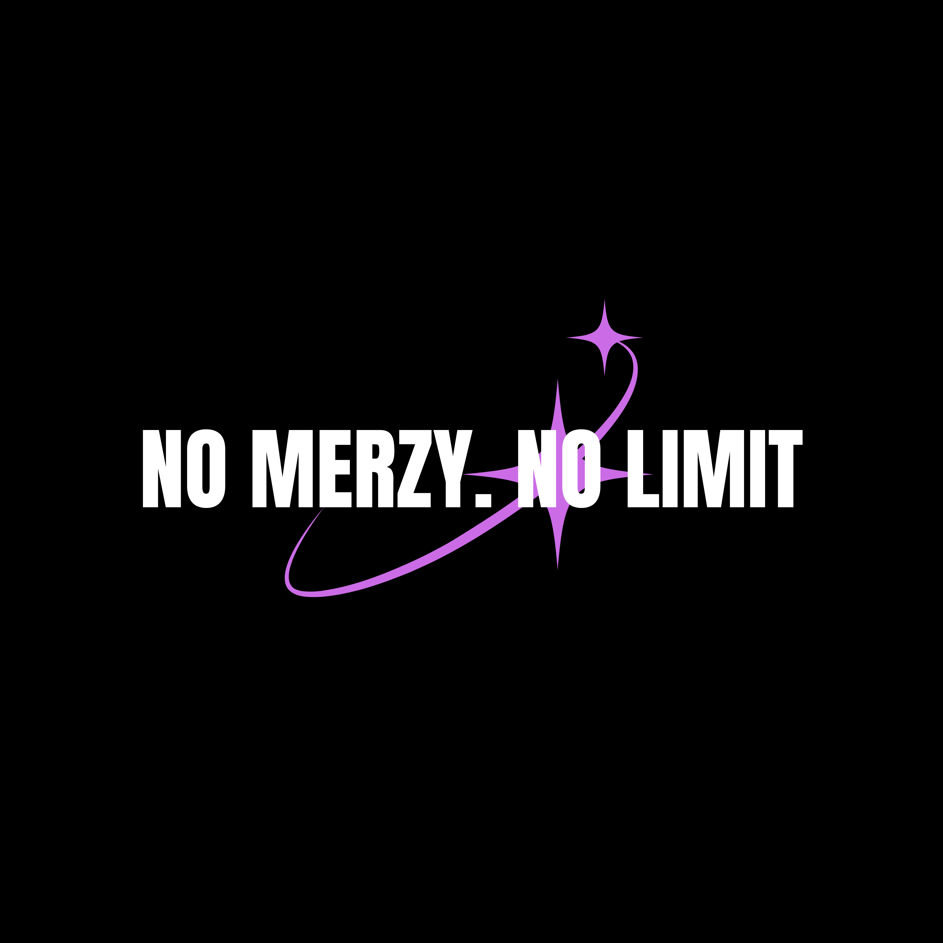 NO MERZY, NO LIMIT